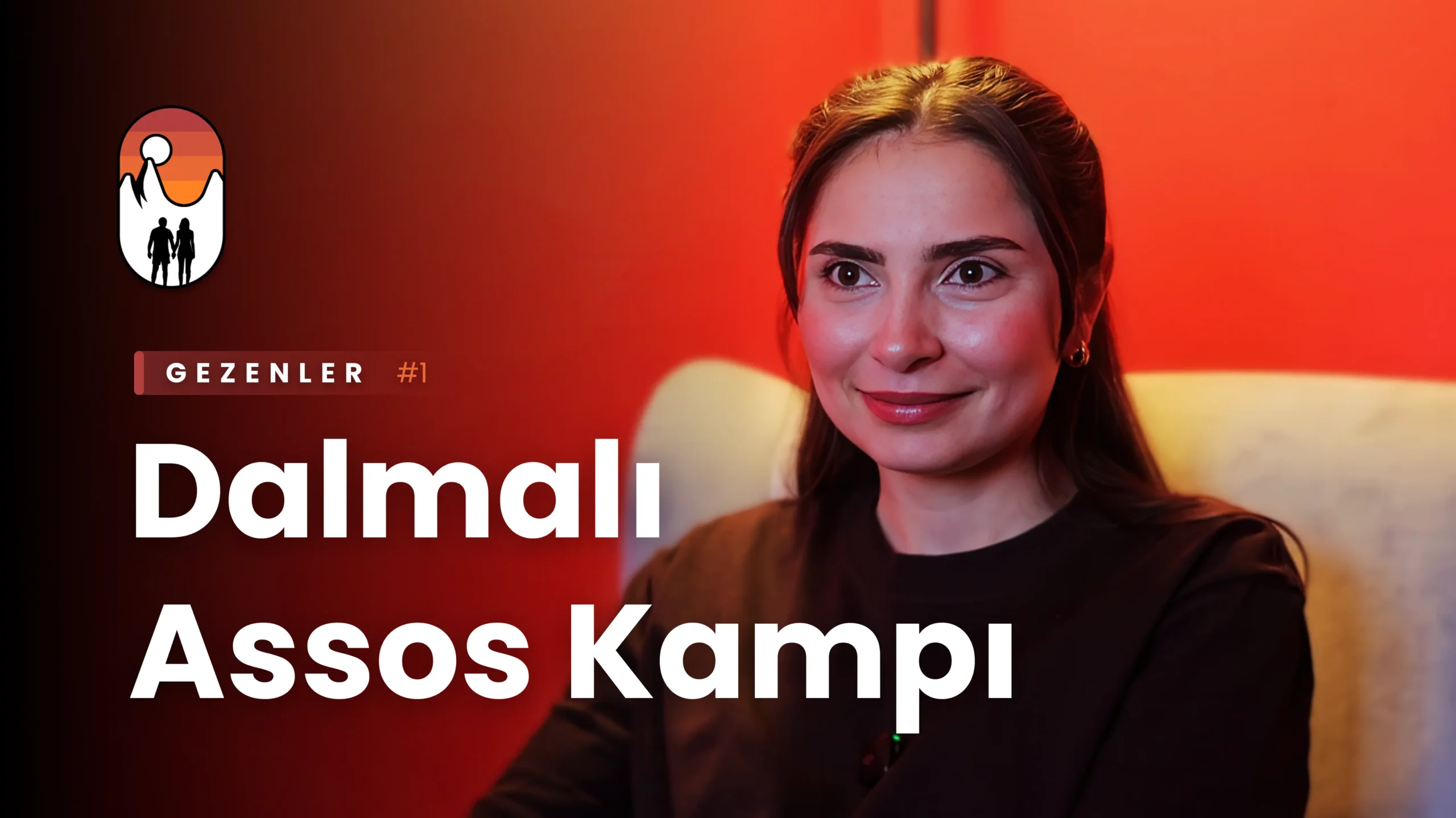 Gezenler #1: Dalmalı Assos Kampı – Dada Kamp